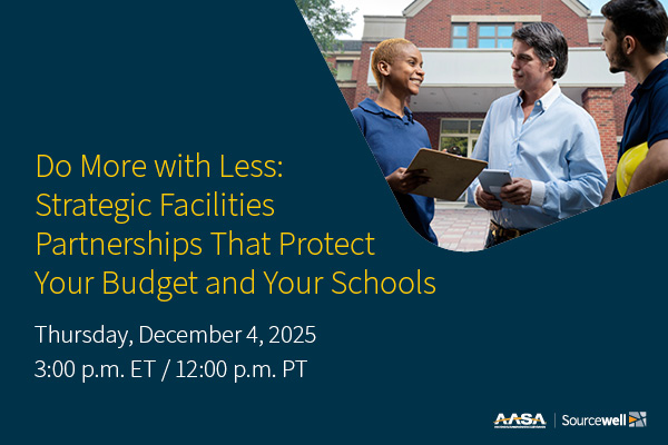 Do More with Less: Strategic Facilities Partnerships That Protect Your Budget and Your Schools