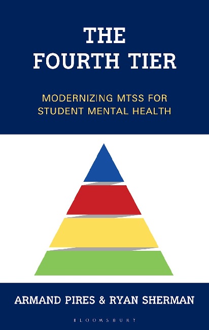 The Fourth Tier: Modernizing MTSS for Student Mental Health