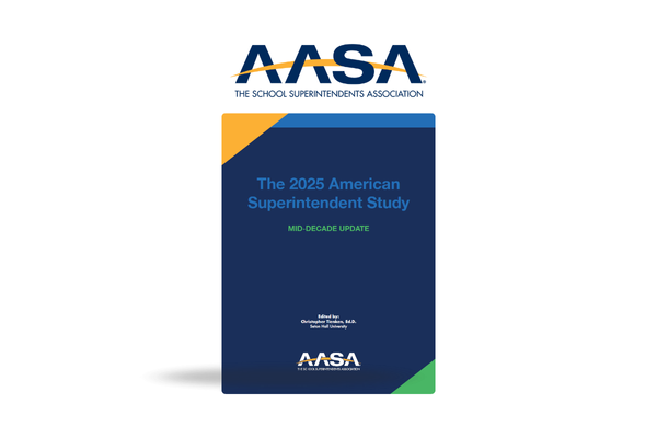 AASA Releases “The 2025 American Superintendent Study, Mid-Decade Update”