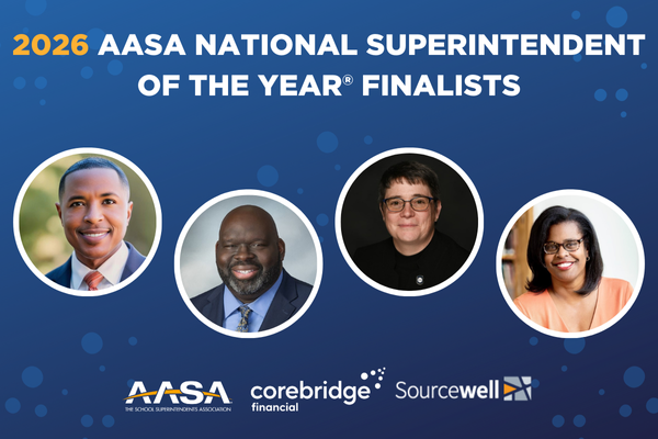 Finalists Named for AASA’s 2026 National Superintendent of the Year® Award